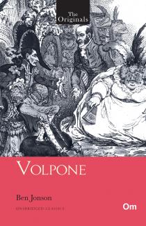 THE ORIGINALS VOLPONE (UNABRIDGED CLASSICS)
