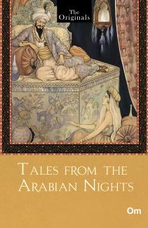 THE ORIGINALS TALES FROM ARABIAN NIGHTS (UNABRIDGED CLASSICS)