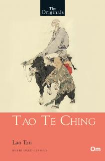 THE ORIGINALS TAO TE CHING (UNABRIDGED CLASSICS)