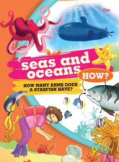 Encyclopedia: Seas And Oceans How?