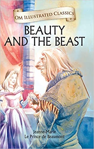 OM ILLUSTRATED CLASSIC: THE BEAUTY AND THE BEAST (ILLUSTRATED ABRIDGED CLASSICS)