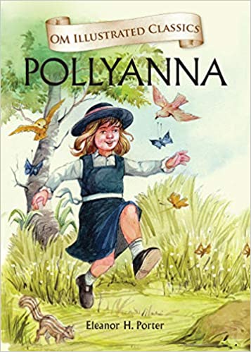 OM ILLUSTRATED CLASSIC: POLYANNA (ILLUSTRATED ABRIDGED CLASSICS)