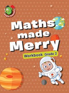 MATHS MADE MERRY WORKBOOK GRADE - 2