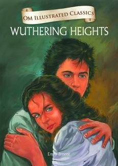 OM ILLUSTRATED CLASSIC: WUTHERING HEIGHTS (ILLUSTRATED ABRIDGED CLASSICS)