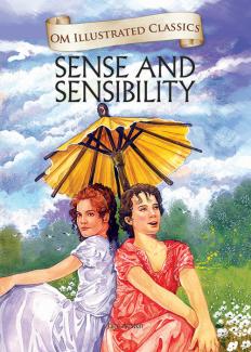 OM ILLUSTRATED CLASSIC: SENSE AND SENSIBILITY (ILLUSTRATED ABRIDGED CLASSICS)