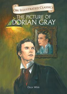 OM ILLUSTRATED CLASSIC: THE PICTURE OF DORIAN GRAY (ILLUSTRATED ABRIDGED CLASSICS)