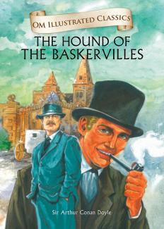 OM ILLUSTRATED CLASSIC: THE HOUND OF THE BASKERVILLES (ILLUSTRATED ABRIDGED CLASSICS)