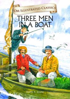 OM ILLUSTRATED CLASSIC: THREE MEN IN A BOAT (ILLUSTRATED ABRIDGED CLASSICS)