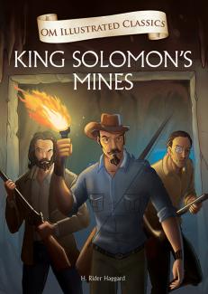OM ILLUSTRATED CLASSIC: KING SOLOMONS MINES (ILLUSTRATED ABRIDGED CLASSICS)