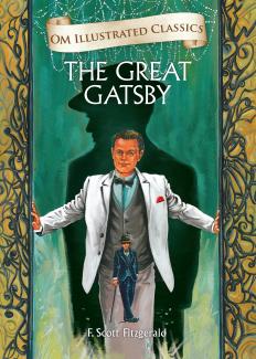 OM ILLUSTRATED CLASSIC: THE GREAT GATSBY (ILLUSTRATED ABRIDGED CLASSICS)