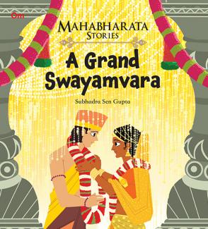 MAHABHARATA STORIES A GRAND SWAYAMVARA BOOK 5