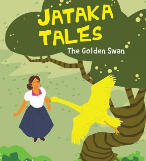 SQUARE BOOK JATAKA TALES THE GOLDEN SWAN