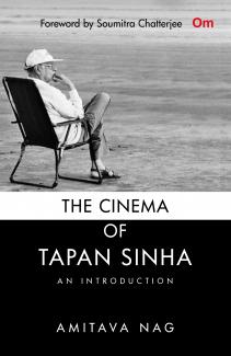 The Cinema Of Tapan Sinha An Introduction