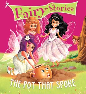 SQUARE BOOK: FAIRY STORIES THE POT THAT SPOKE