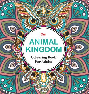 Colouring Books for Adults: Animal Kingdom