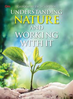ENCYCLOPEDIA GEOGRAPHY: UNDERSTANDING NATURE AND WORKING WITH IT