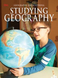 ENCYCLOPEDIA GEOGRAPHY: STUDYING GEOGRAPHY