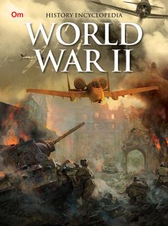 ENCYCLOPEDIA HISTORY: WORLD WAR II BEGINS