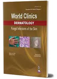 World Clinics Dermatology Fungal Infections Of The Skin 