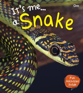 ITS ME... A SNAKE