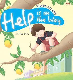 VIRTUE STORIES: HELP IS ON THE WAY