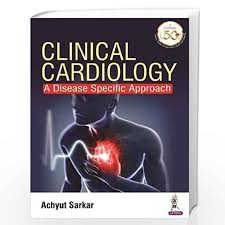 Clinical Cardiology: A Disease Specific Approach