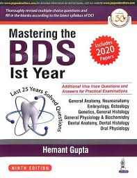Mastering the BDS Ist Year (Last 25 Years Solved Questions)