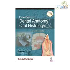 Essentials of Dental Anatomy & Oral Histology
