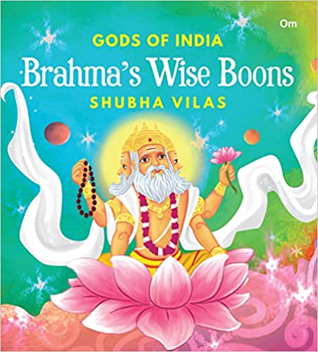 Gods of India Brahma’s Wise Boons