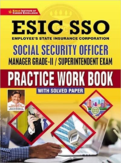 Kiran ESIC SSO Manager Grade II Superitendent Exam Practice Work Book With Solved Paper (English Medium)(3632)