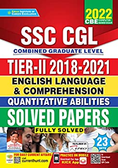 Kiran SSC CGL Tier II 2018 and 2021 English Language and Comprehension Quantitative Abilities Solved Papers (English Medium) (3683)